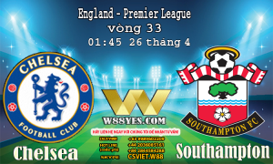 Read more about the article 01:45 NGÀY 26/4: Chelsea vs Southampton