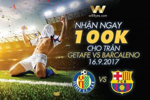 Read more about the article NHẬN NGAY 100K CHO TRẬN Getafe vs Barcelona