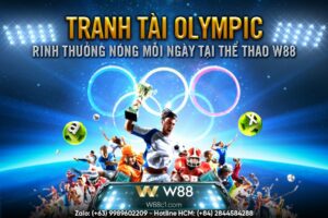 Read more about the article TRANH TÀI OLYMPIC – RINH THƯỞNG NÓNG MỖI NGÀY TẠI THỂ THAO W88