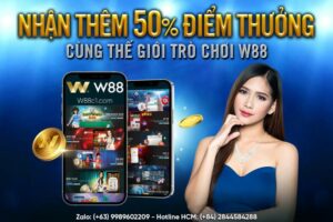 Read more about the article NHẬN THÊM 50% ĐIỂM THƯỞNG CÙNG THẾ GIỚI TRÒ CHƠI W88