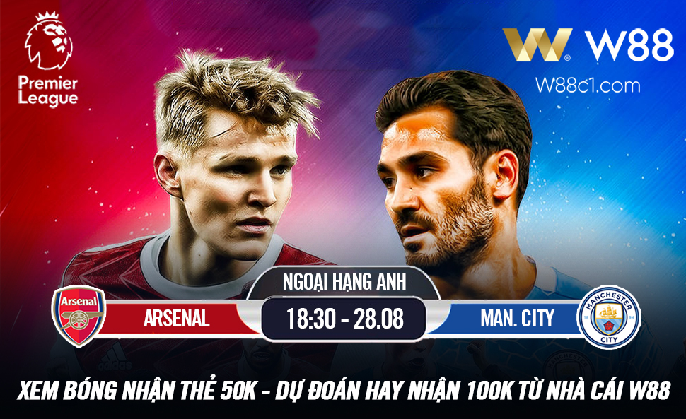 You are currently viewing [W88 – MINIGAME] ARSENAL – MANCHESTER CITY | 18:30 – 28.08 | CƠ HỘI NÀO CHO PHÁO THỦ?
