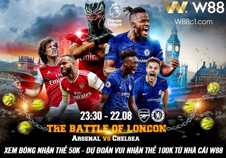 You are currently viewing [W88 – MINIGAME] ARSENAL – CHELSEA | 23:30 – 22.08 | ĐẠI CHIẾN THÀNH LONDON