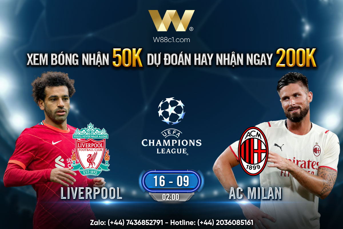 Read more about the article [W88 – MINIGAME] LIVERPOOL – AC MILAN | CHAMPIONS LEAGUE | 16.09 – 02:00