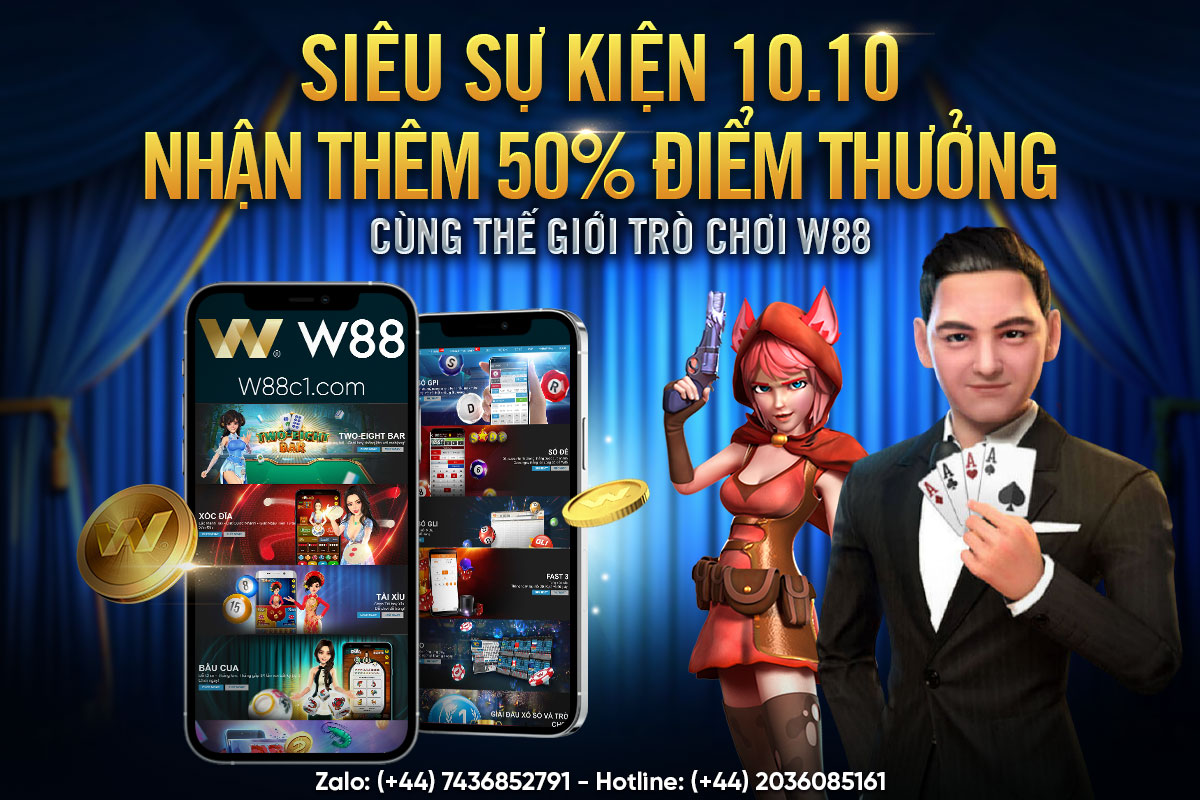 You are currently viewing SIÊU SỰ KIỆN 10.10 – NHẬN THÊM 50% ĐIỂM THƯỞNG CÙNG THẾ GIỚI TRÒ CHƠI W88