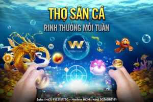 Read more about the article THỢ SĂN CÁ – RINH THƯỞNG MỖI TUẦN W88