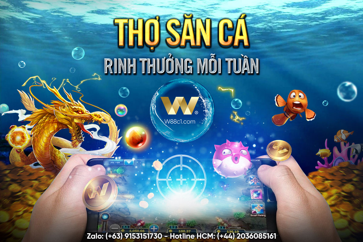 You are currently viewing THỢ SĂN CÁ – RINH THƯỞNG MỖI TUẦN W88