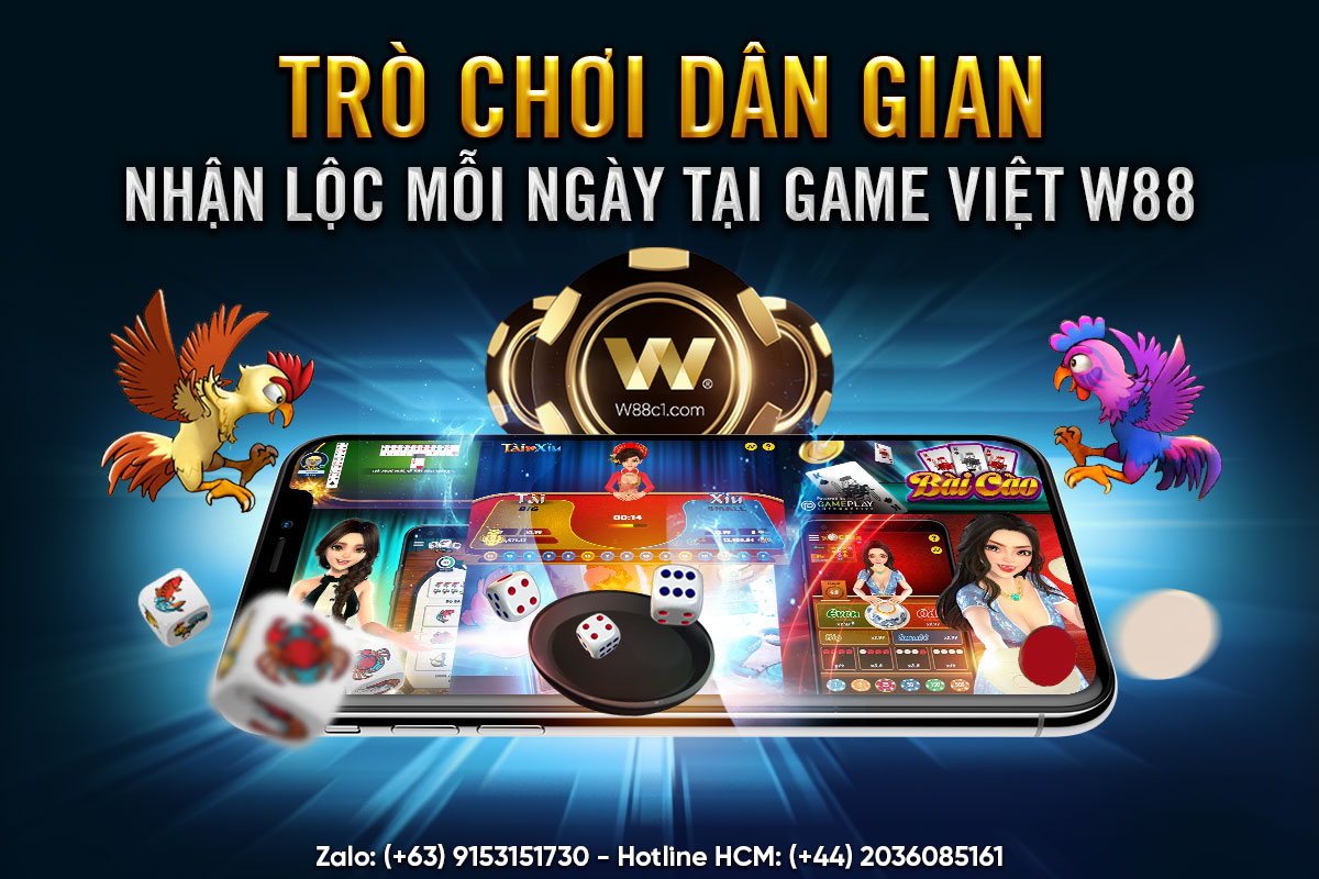 You are currently viewing TRÒ CHƠI DÂN GIAN – NHẬN LỘC MỖI NGÀY TẠI GAME VIỆT W88