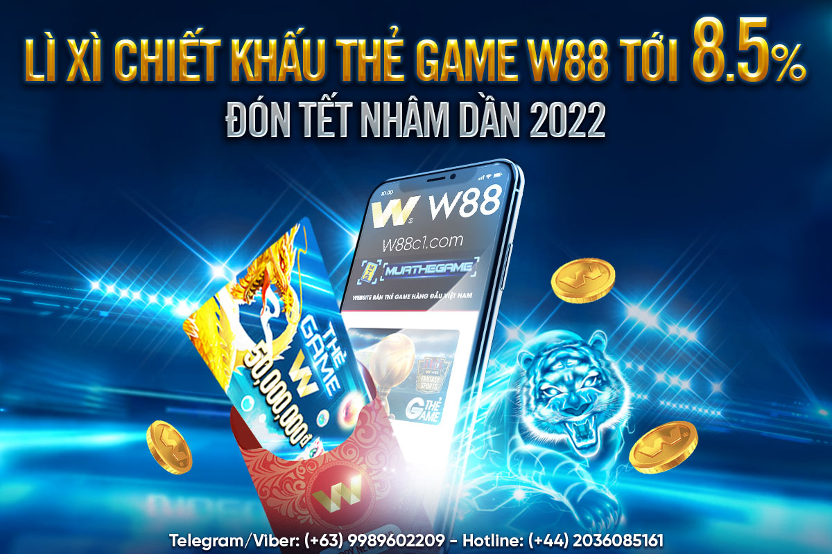 You are currently viewing LÌ XÌ CHIẾT KHẤU THẺ GAME W88 TỚI 8.5% ĐÓN TẾT NHÂM DẦN 2022