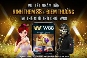 Read more about the article VUI TẾT NHÂM DẦN – RINH THÊM 88% ĐIỂM THƯỞNG TẠI THẾ GIỚI TRÒ CHƠI W88