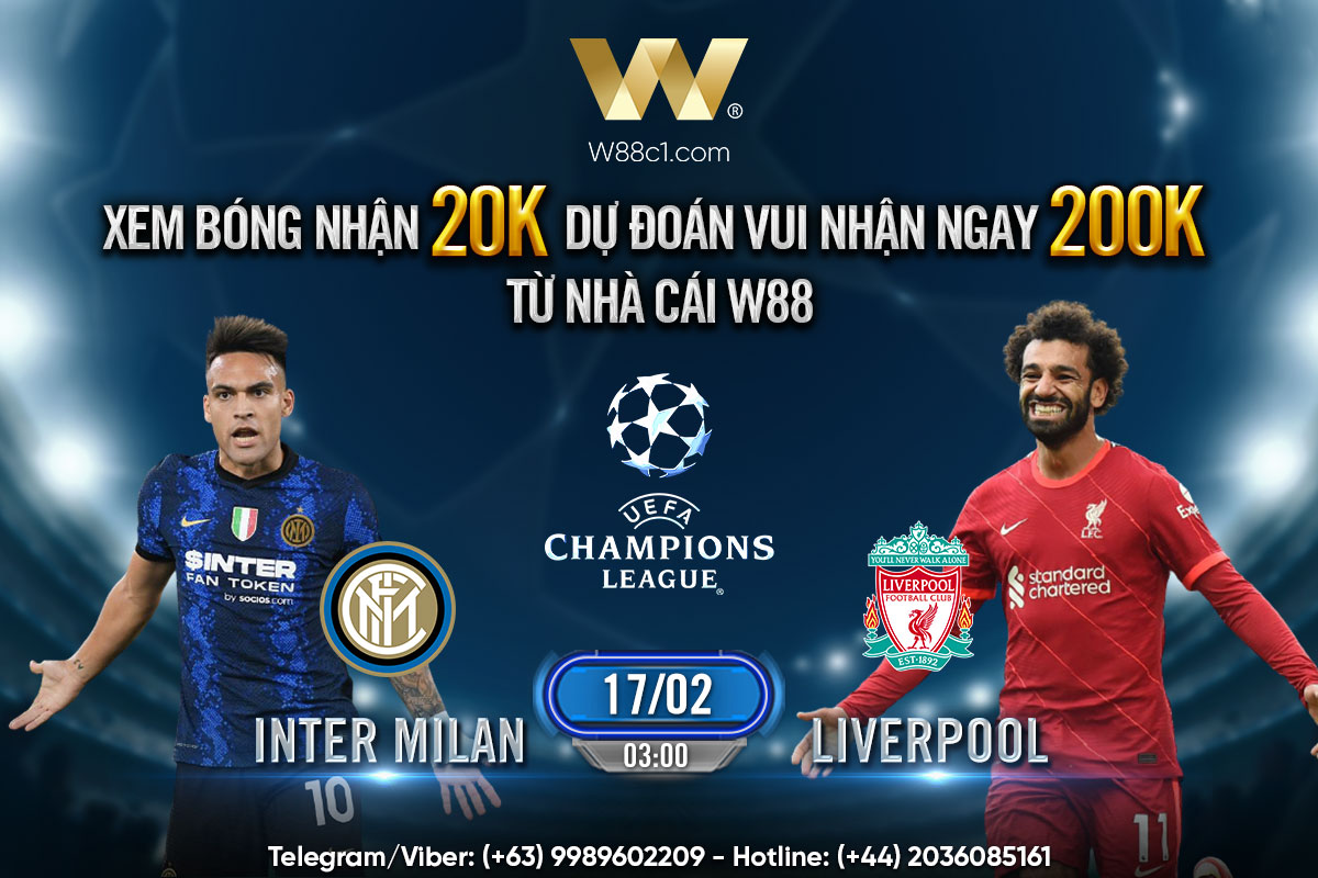 You are currently viewing [W88 – MINIGAME] INTER MILAN – LIVERPOOL | CHAMPIONS LEAGUE | TRẬN CẦU CỦA HOÀI NIỆM