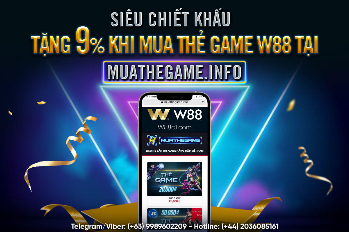 Read more about the article SIÊU CHIẾT KHẤU – TẶNG 9% KHI MUA THẺ GAME W88 TẠI MUATHEGAME.INFO