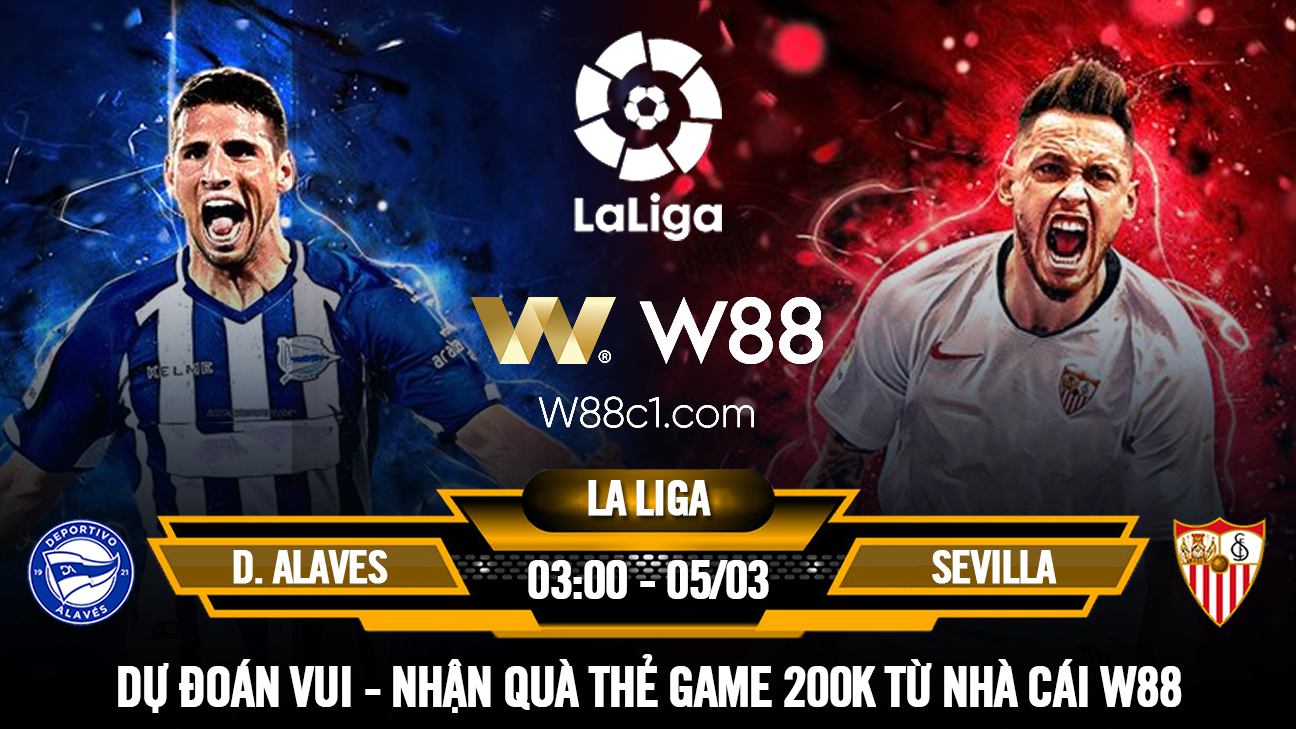 You are currently viewing [W88 – MINIGAME] D. ALAVES – SEVILLA | LA LIGA | NHỊP CẦU BÓNG CỎ
