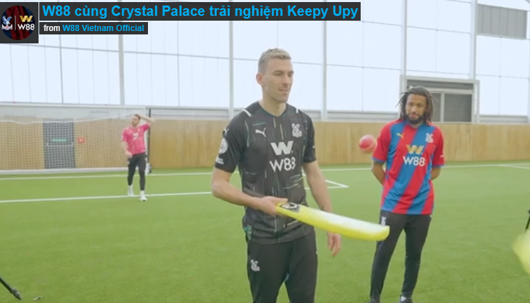 Read more about the article W88 cùng cầu thủ Crystal Palace Trải nghiệm Keepy Upy