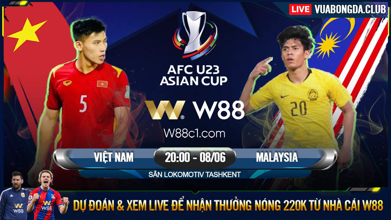 You are currently viewing [W88 – MINIGAME] U23 VIỆT NAM – U23 MALAYSIA | U23 CHÂU Á | QUYẾT THẮNG