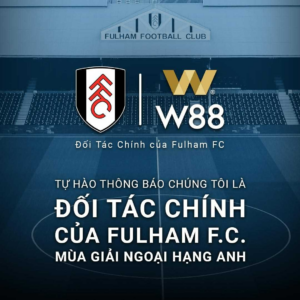 Read more about the article W88 TRỞ THÀNH ĐỐI TÁC CHÍNH CỦA CLB NGOẠI HẠNG ANH FULHAM FC