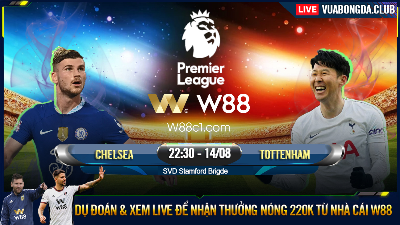 You are currently viewing [W88 – MINIGAME] CHELSEA – TOTTENHAM | NGOẠI HẠNG ANH | SUPER SUNDAY