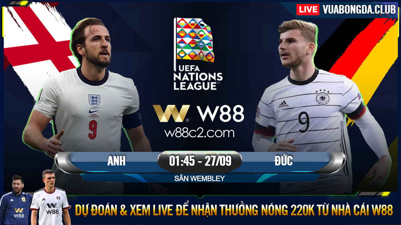 Read more about the article [W88 – MINIGAME] ANH – ĐỨC | UEFA NATIONS LEAGUE | KHỦNG HOẢNG ĐẾN BAO GIỜ