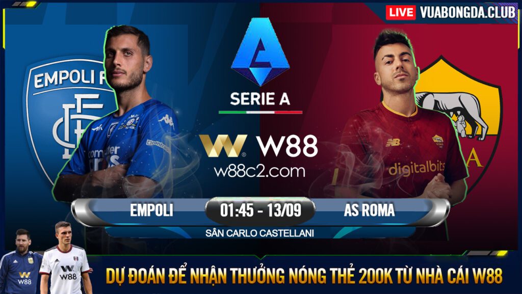 You are currently viewing [W88 – MINIGAME] EMPOLI – AS ROMA | SERIE A | MOURINHO BAY GHẾ?