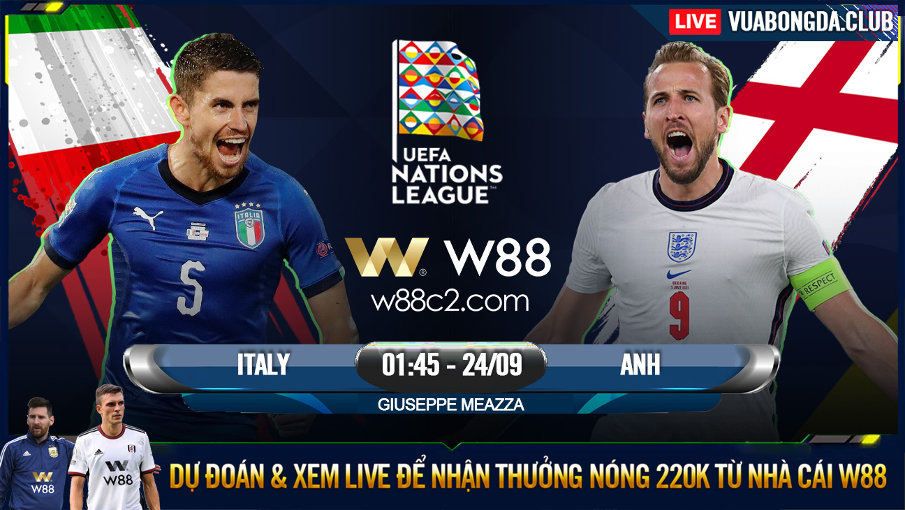 You are currently viewing [W88 – MINIGAME] Ý – ANH | UEFA NATIONS LEAGUE | CHIẾN THẮNG LÀ TẤT CẢ