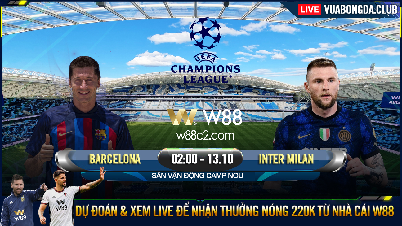 You are currently viewing [W88 – MINIGAME] BARCELONA – INTER MILAN | UEFA CHAMPIONS LEAGUE | LẠC LỐI TẠI CATALUNYA