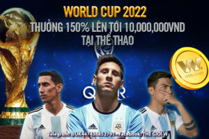 Read more about the article WORLD CUP 2022: THƯỞNG 150% CHÀO MỪNG LÊN TỚI 10,000,000 VND TẠI THỂ THAO