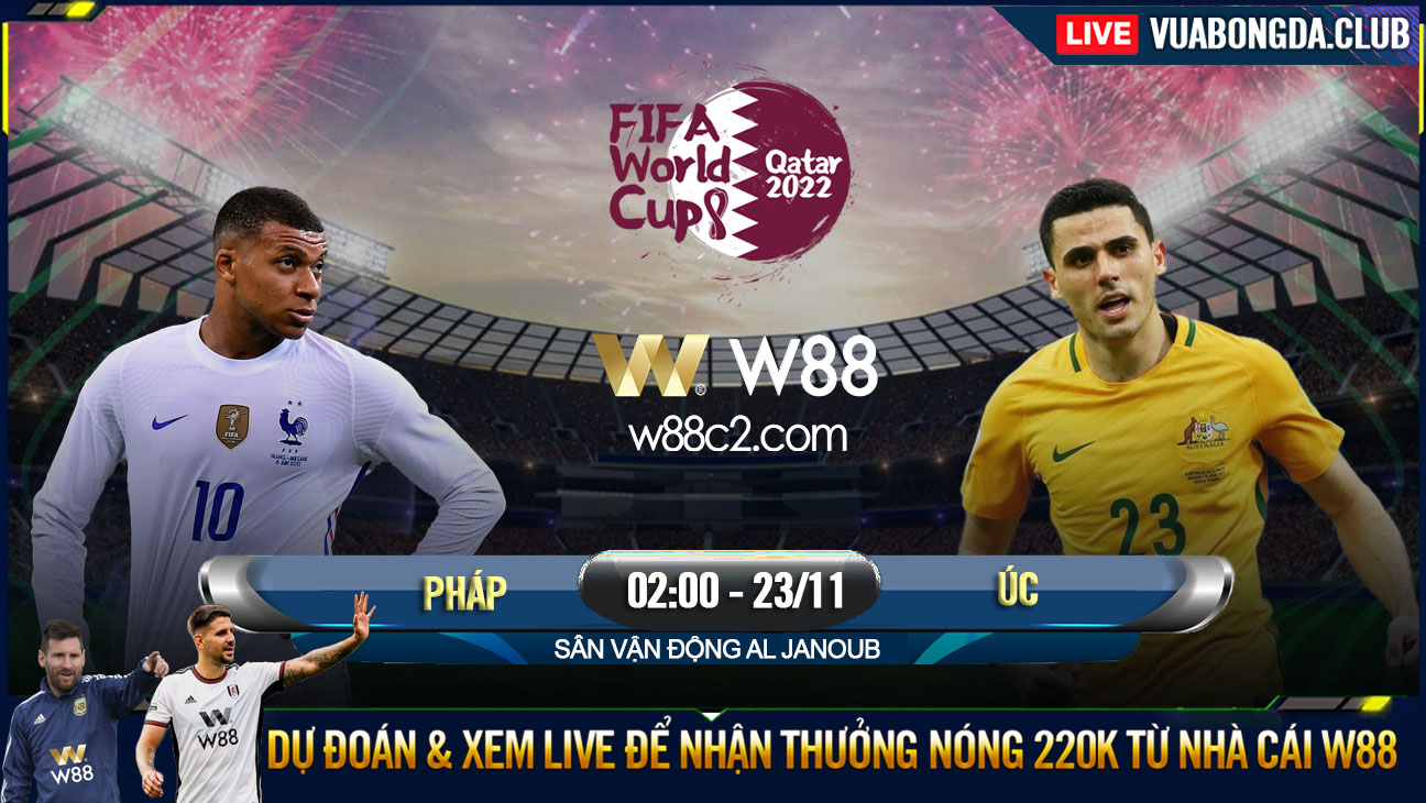 You are currently viewing [W88 – MINIGAME] PHÁP – ÚC | WORLD CUP 2022 | BẢN LĨNH ĐƯƠNG KIM VÔ ĐỊCH
