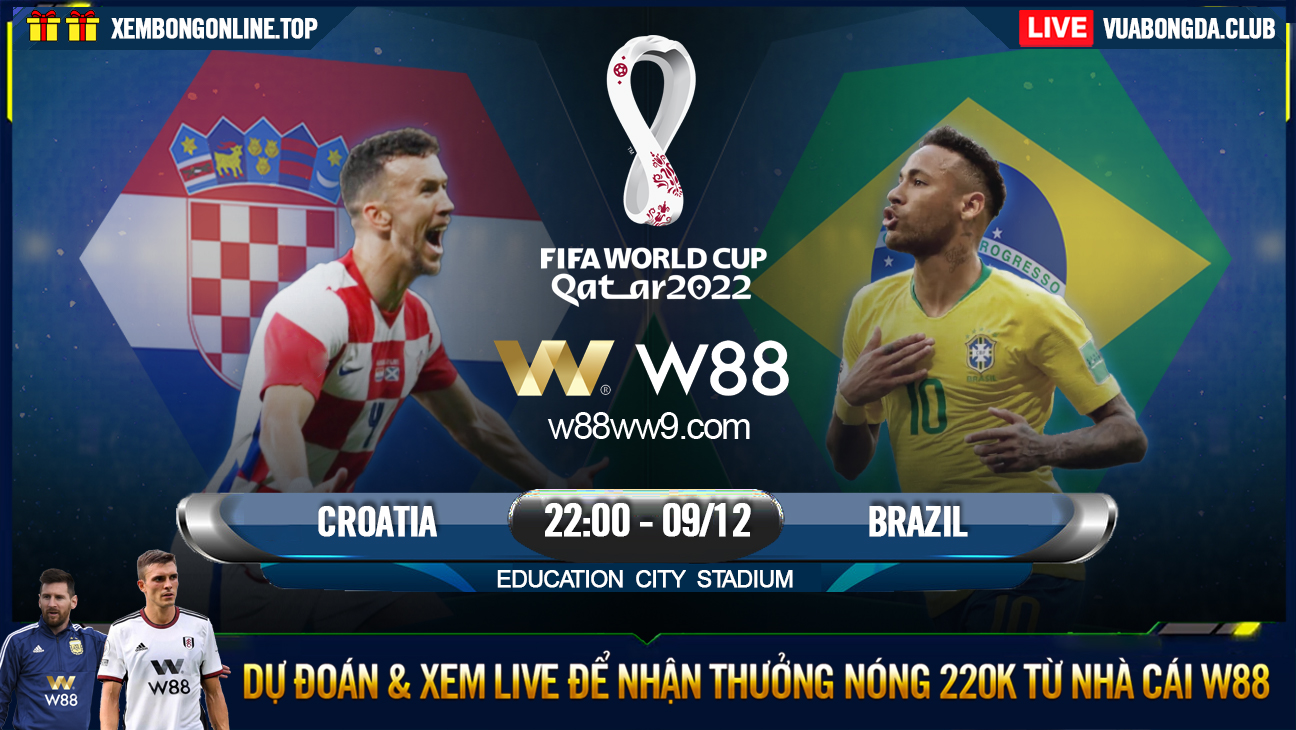 You are currently viewing [W88 – MINIGAME] CROATIA – BRAZIL | TỨ KẾT WORLD CUP 2022 | KHÔNG THỂ NGĂN CẢN