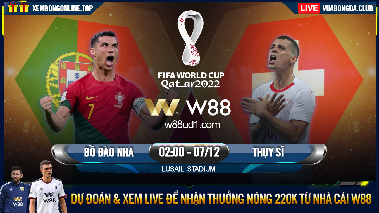 You are currently viewing [W88 – MINIGAME] BỒ ĐÀO NHA – THỤY SĨ | WORLD CUP 2022 | NGƯỜI HÙNG DÂN TỘC
