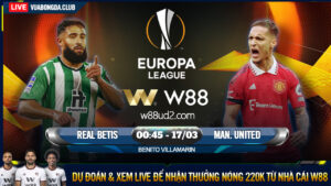 Read more about the article [W88 – MINIGAME] REAL BETIS – MAN. UNITED | CUP C2 | KẾT QUẢ ĐÃ ĐỊNH