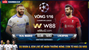Read more about the article [W88 – MINIGAME] REAL MADRID – LIVERPOOL | CÚP C1 | MÙA GIẢI TRẮNG TAY