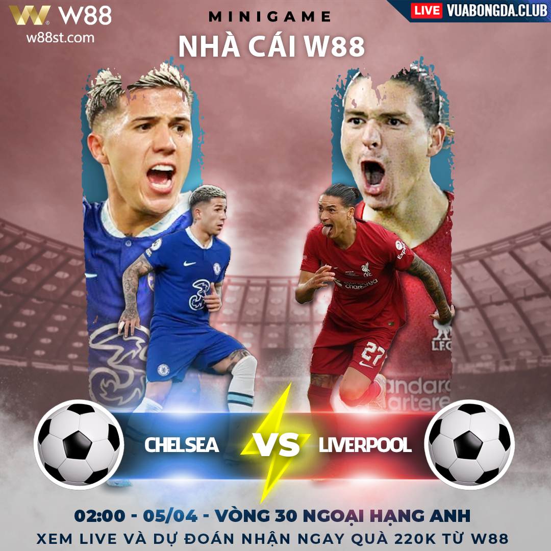 You are currently viewing [W88 – MINIGAME] CHELSEA – LIVERPOOL | NGOẠI HẠNG ANH | CHÌM SÂU TRONG KHỦNG HOẢNG