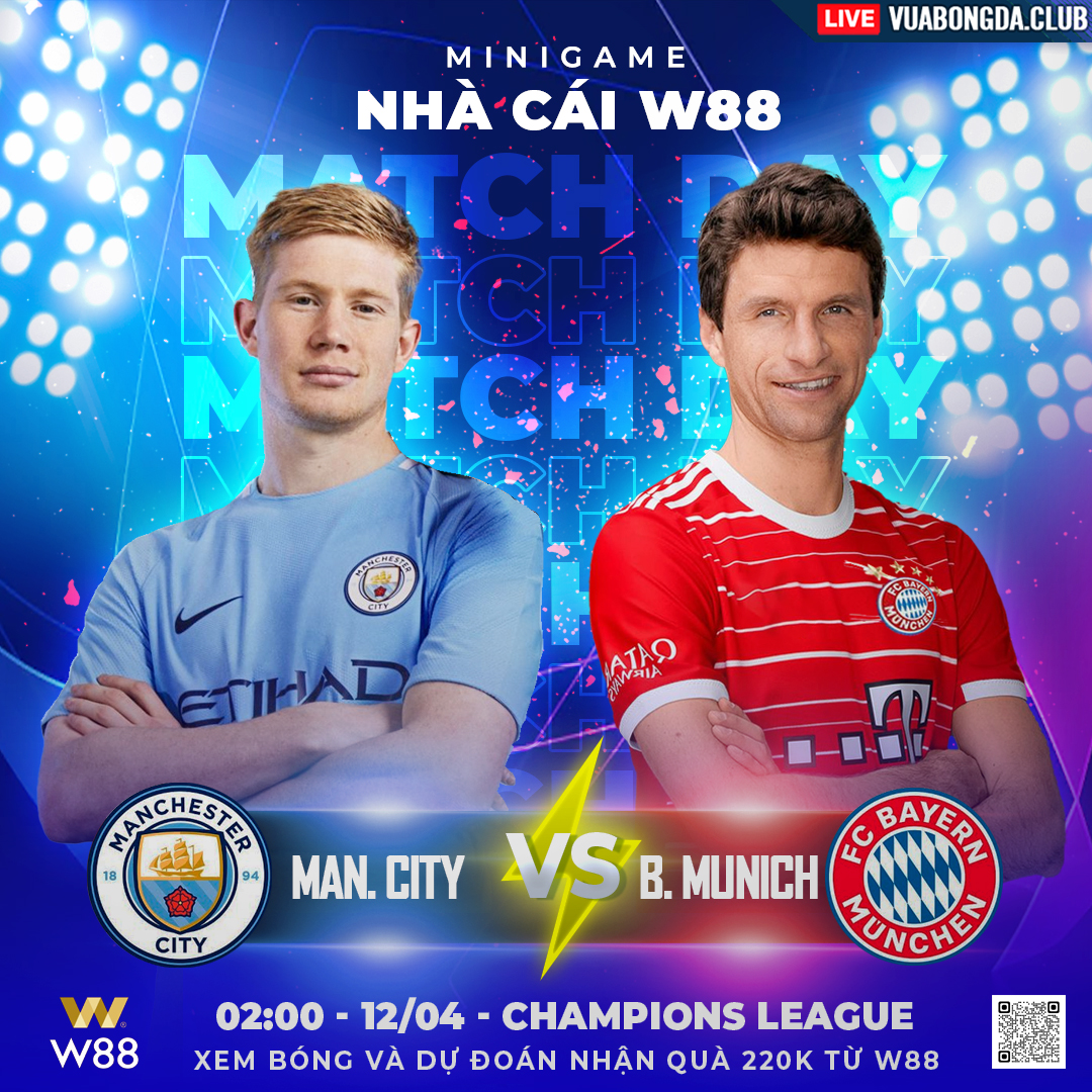 You are currently viewing [W88 – MINIGAME] MAN. CITY – BAYERN MUNICH | CHAMPIONS LEAGUE | TẠO DỰNG LỢI THẾ