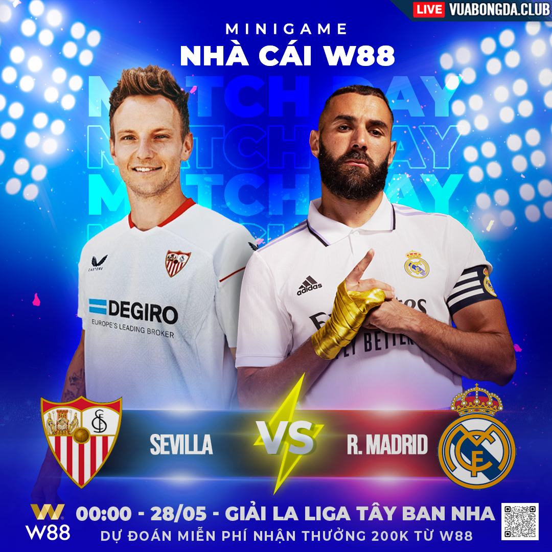 You are currently viewing [W88 – MINIGAME] SEVILLA – REAL MADRID | LA LIGA | TIỀN ĐẠO TREO GIÒ