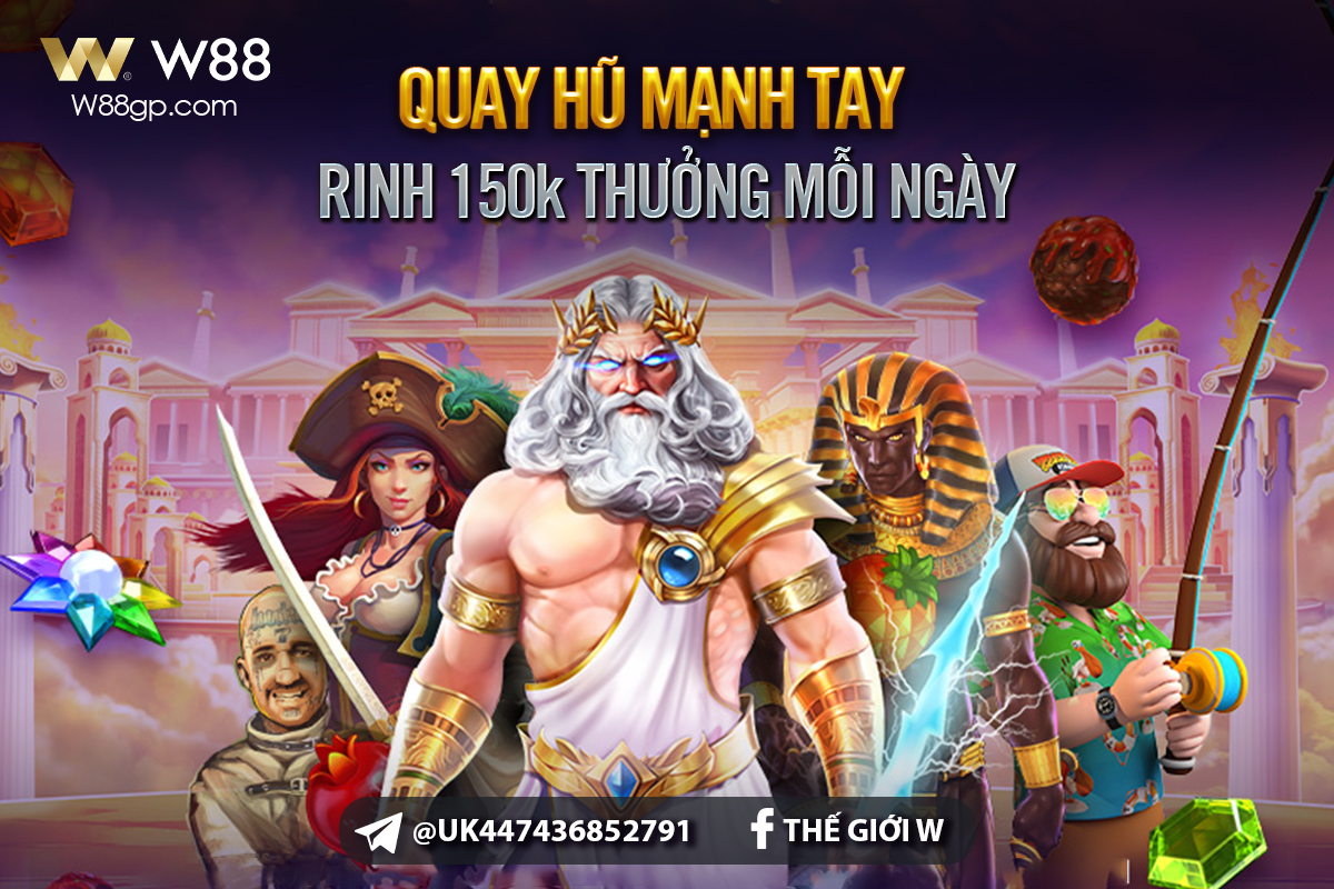 You are currently viewing QUAY HŨ MẠNH TAY – RINH 150K THƯỞNG MỖI NGÀY