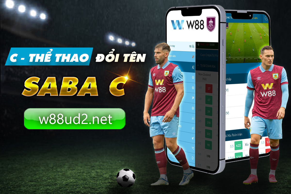 You are currently viewing SABA C- THỂ THAO W88 SẢNH CƯỢC TRỰC TUYẾN HÀNG ĐẦU CHÂU Á