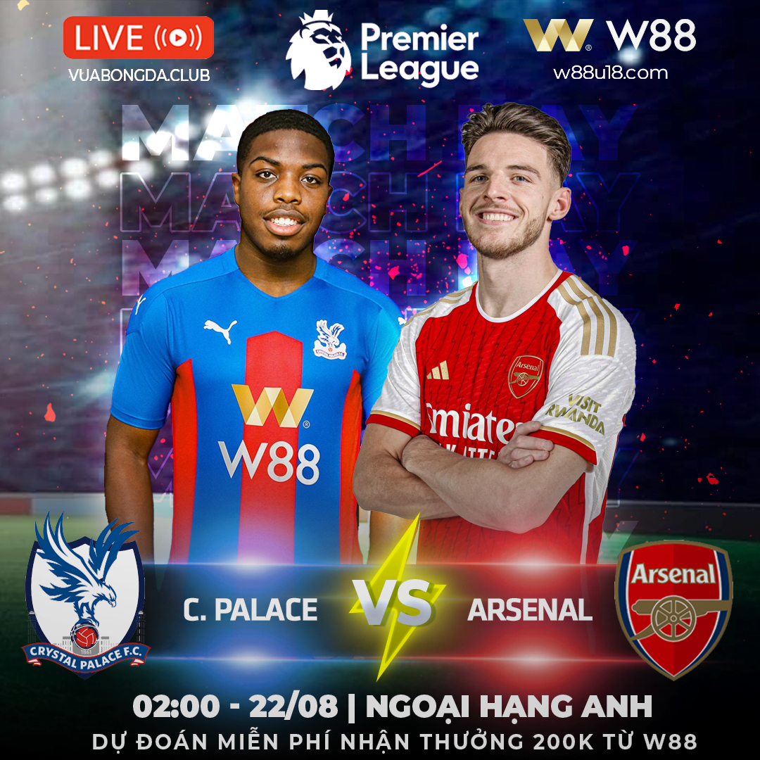 You are currently viewing [W88 – MINIGAME] CRYSTAL PALACE – ARSENAL | NGOẠI HẠNG ANH | BẮT NẠT HÀNG XÓM