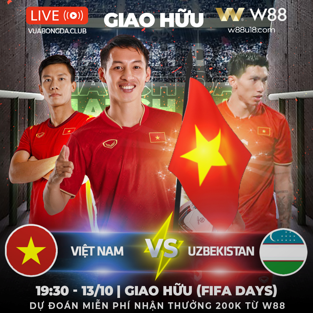 You are currently viewing [W88 – MINIGAME] VIỆT NAM – UZBEKISTAN | GIAO HỮU (FIFA DAYS) | THUỐC THỬ VỪA TẦM