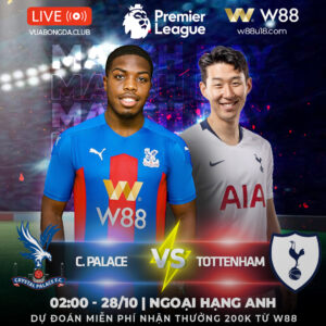 Read more about the article [W88 – MINIGAME] C.PALACE – TOTTENHAM | NGOẠI HẠNG ANH | GÀ TRỐNG GÁY VANG