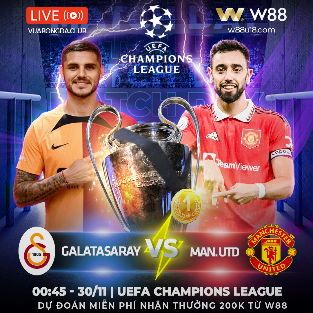 You are currently viewing [W88 – MINIGAME] GALATASARAY VS MU | UEFA CHAMPIONS LEAGUE | QUỶ ĐỎ CHINH PHỤC HIỂM ĐỊA
