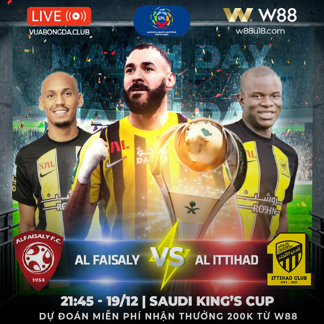 You are currently viewing [W88 – MINIGAME] AL FAISALY VS AL ITTIHAD | SAUDI KING’S CUP | THỜI THẾ THAY ĐỔI
