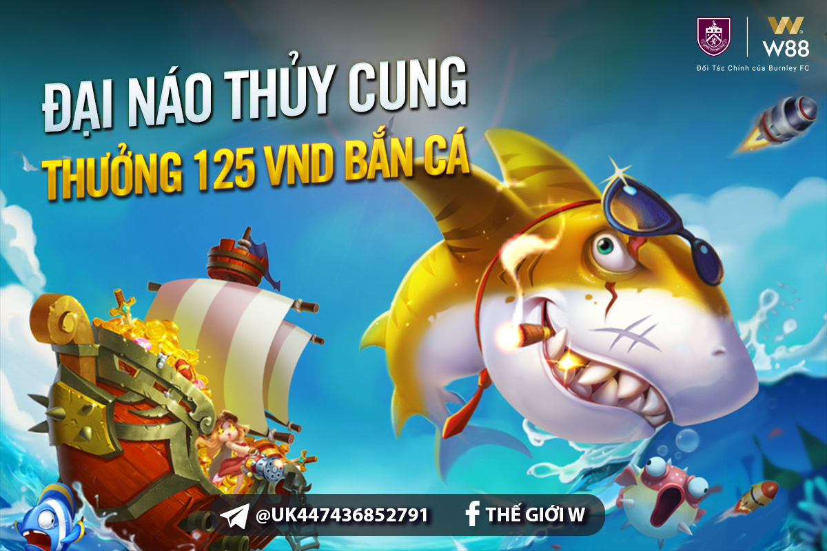 You are currently viewing ĐẠI NÁO THỦY CUNG – THƯỞNG NGAY 125 VND BẮN CÁ