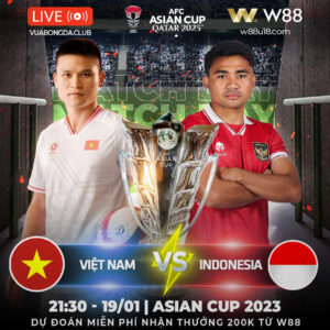Read more about the article [W88 – MINIGAME] VIỆT NAM VS INDONESIA | ASIAN CUP | CUỘC QUYẾT CHIẾN!