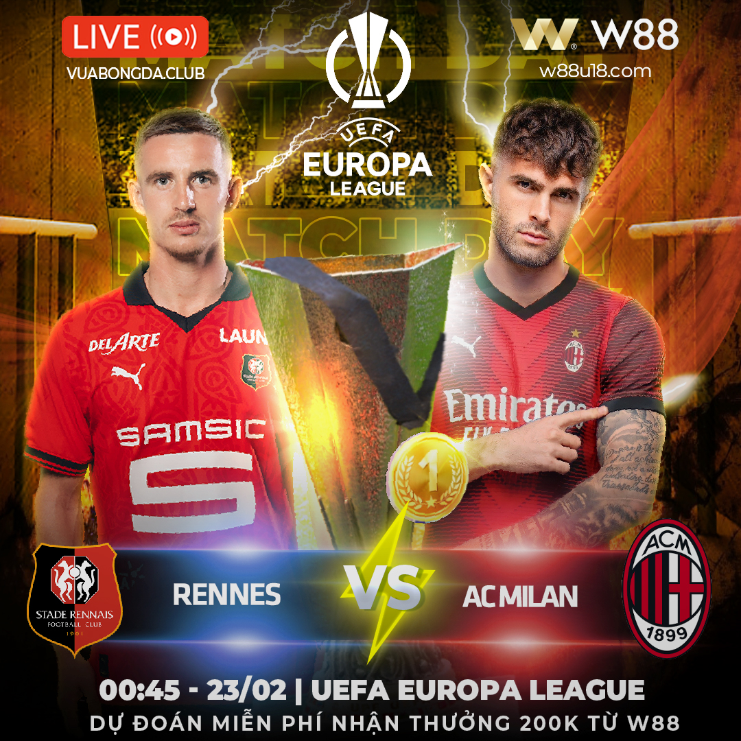 Read more about the article [W88 – MINIGAME] EUROPA LEAGUE | RENNES – AC MILAN | BẤT NGỜ KHÓ XẢY RA
