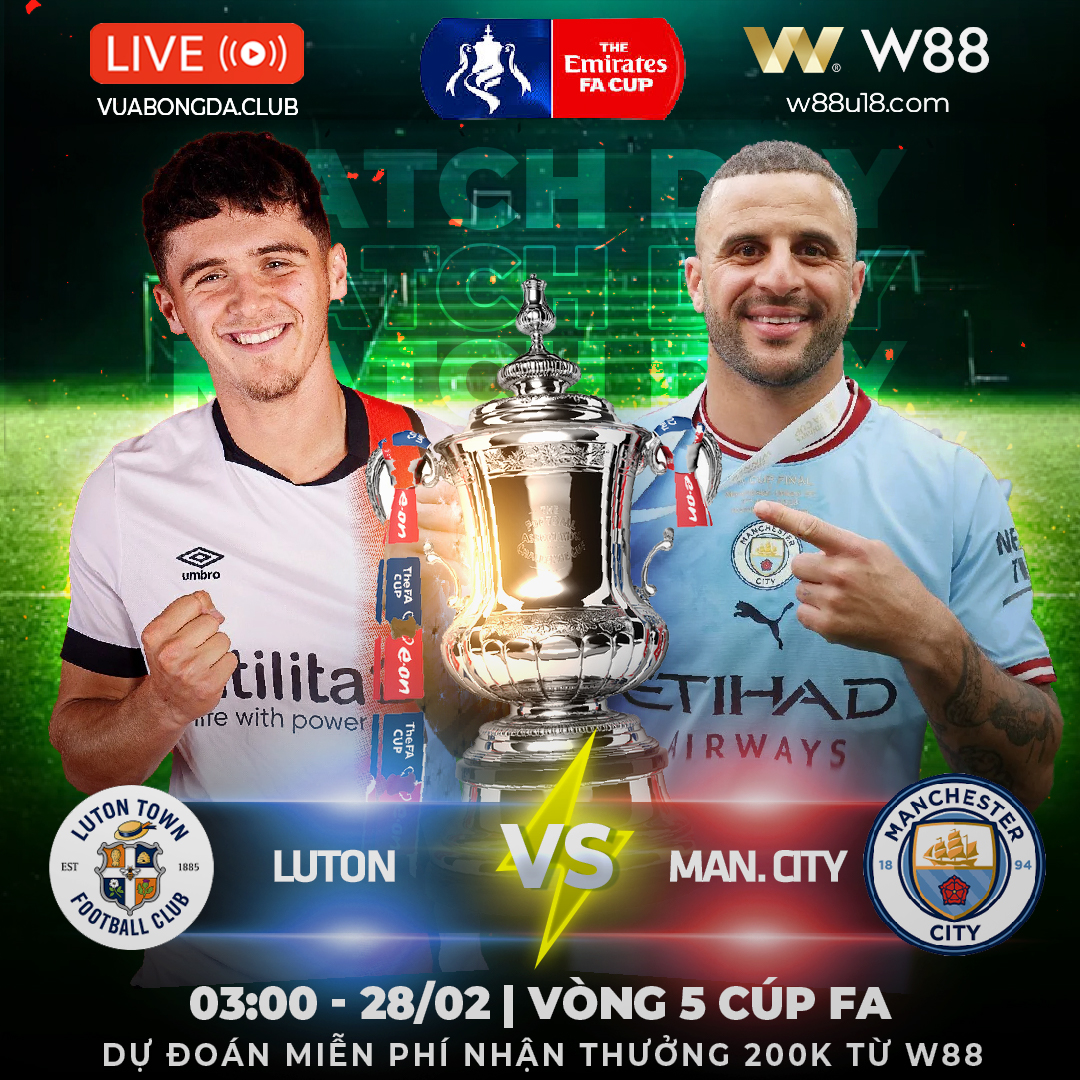 You are currently viewing [W88 – MINIGAME] FA CUP | LUTON – MAN. CITY | CHIẾN THẮNG GỌN GÀNG