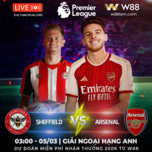 Read more about the article [W88 – MINIGAME] NGOẠI HẠNG ANH | SHEFFIELD UNITED – ARSENAL |CƠ HỘI BẰNG KHÔNG