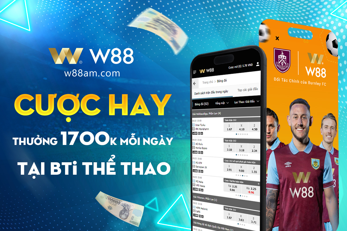 You are currently viewing CƯỢC HAY NHẬN THƯỞNG TỚI 1700 VND MỖI NGÀY TẠI BTI THỂ THAO