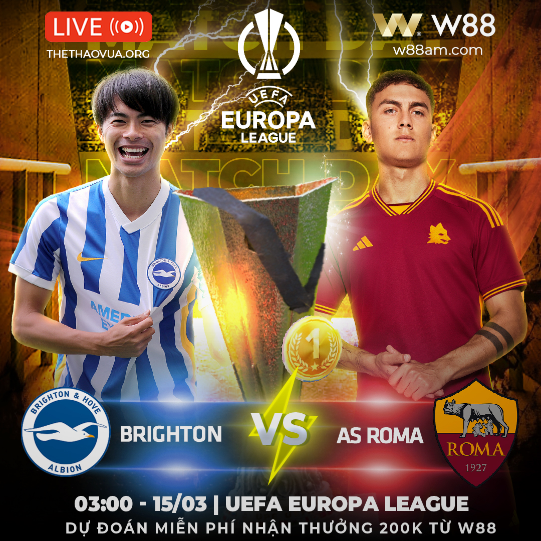 You are currently viewing [W88 – MINIGAME] UEFA | BRIGHTON – AS ROMA | HY VỌNG MONG MANH