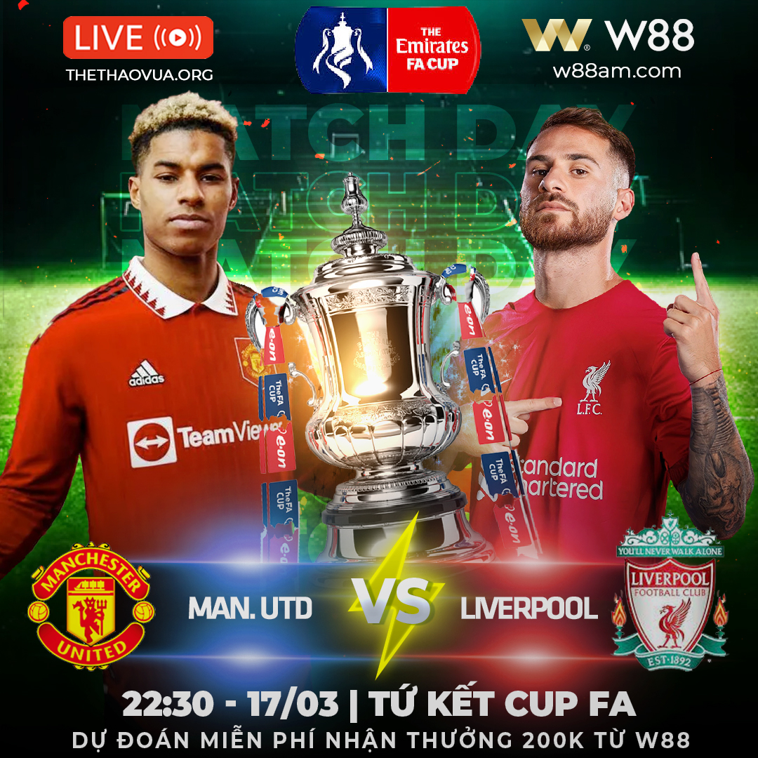 You are currently viewing [W88 – MINIGAME] TỨ KẾT FA CUP | MAN. UNITED – LIVERPOOL | QUỶ ĐỎ RA TRẬN