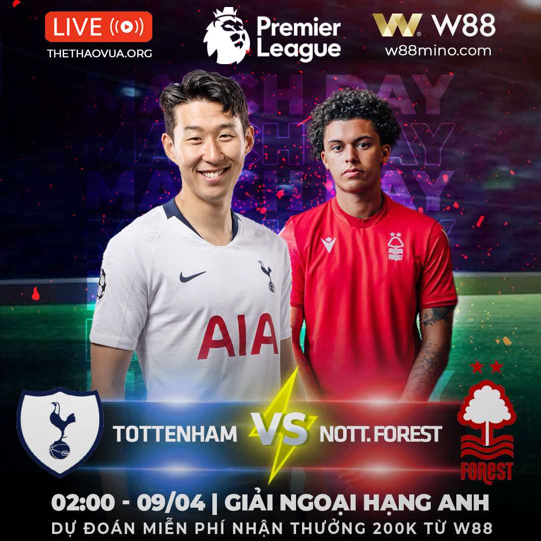Read more about the article [W88 – MINIGAME] NGOẠI HẠNG ANH | TOTTENHAM – NOTT. FOREST | GÀ TRỐNG TRỞ LẠI